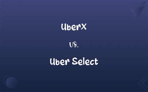 uber select vs uberext.